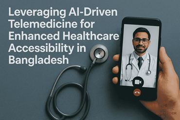 leveraging-ai-driven-telemedicine-for-enhanced-healthcare-accessibility-in-bangladesh